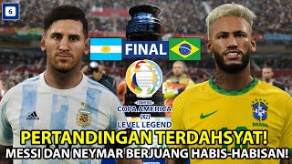 MESSI VS NEYMAR! FINAL COPA AMERICA 2021! SIAPAKAH YANG AKAN MENJADI SANG JUARANYA? (TAMAT)