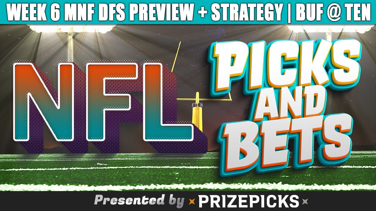 2021 Week 6 DraftKings Showdown Picks MNF Bills @ Titans | 2021 Fantasy Football DFS Picks