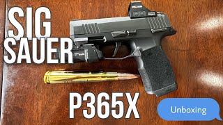 Sig Sauer P365x Unboxing/ Overview (watch before you buy)