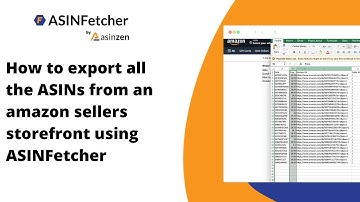 How to export all the ASINs from an Amazon sellers storefront using ASINFetcher