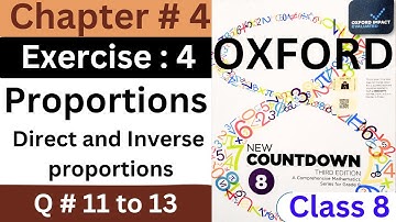CH # 4 || EX # 4 ( Q # 11 to 13 ) || New Countdown Third Edition Class 8 Math || Proportions