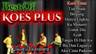 Download Lagu Best Of KOES PLUS MP3 Download Lagu Best Of KOES PLUS MP3