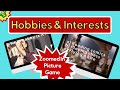 Hobbies and interests  fun vocabulary esl game  zoomed in picture