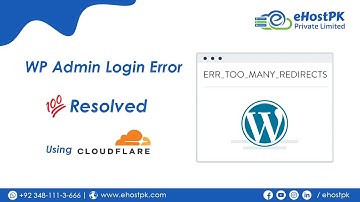 WordPress Admin login issue ERR_TOO_MANY_REDIRECTS - Cloud Flare DNS - Learn with #Khurram Shahzad