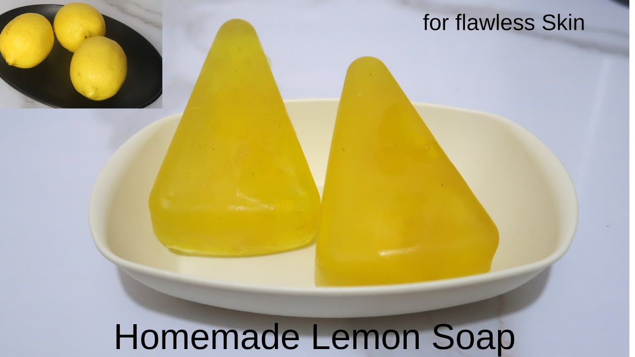 For Flawless Skin, make your own Lemon Soap