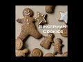 【1分レシピ】ジンジャーマン・クッキー/Gingerman Cookies