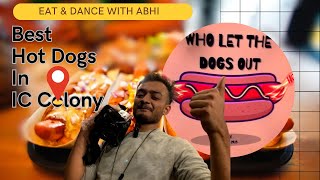 Try Hot Dog in IC Colony, Borivali, Who Let the Dog Out #hotdog #hotdogs #food #foodlover screenshot 4