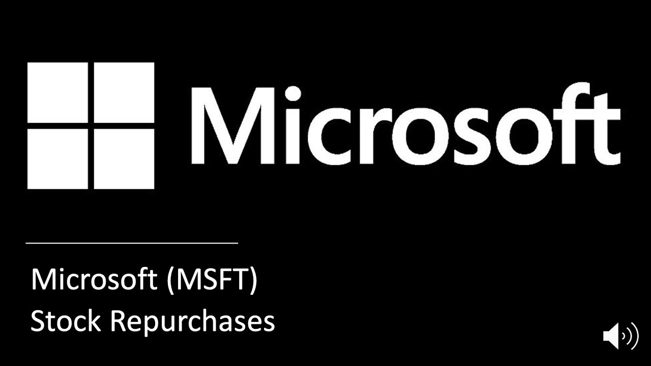 Microsoft (MSFT) Stock Repurchases Increase Shareholder Value YouTube