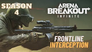 Frontline Interception - SOLO - (Season 4) - (ABI) Arena Breakout Infinite 1.0