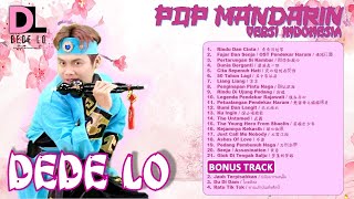 Best Of POP MANDARIN VERSI INDONESIA by Dede Loo