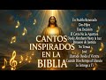 🎶📖 Cantos que Cruzan la Historia | De Abraham a la Promesa ✨🔥 (Compilación Inspirada en la Biblia)