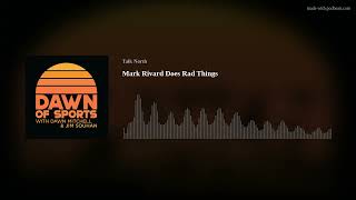Mark Rivard Does Rad Things