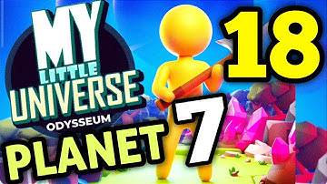 My Little Universe Planet 7 Odysseum Part 18 Gameplay Walkthrough
