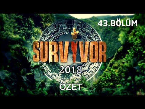 43. Bölüm Özeti | Survivor 2018