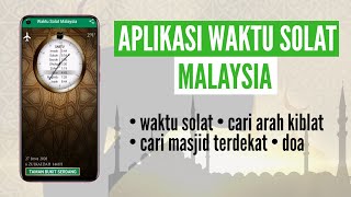 Semak Waktu Solat dan Arah Kiblat dengan Aplikasi Waktu Solat Malaysia screenshot 1