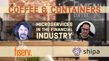 Coffee & Containers - "Microservices in the Financial Industry"