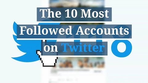 TOP10 MOST FOLLOWED ACCOUNTS ON TWITTER #video #twitter #mostfollowedaccountstwitter #followers