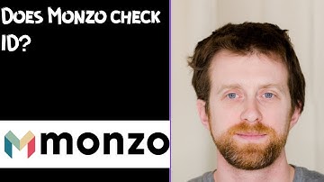 Does Monzo check ID
