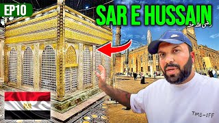 Sar e Hussain RA in Egypt ?  [ EP10 ]