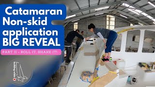 Big Reveal Of Our Non-Skid Application - S03E06 - Building Wilda - Diy Catamaran