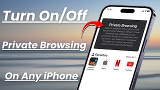 How to Turn On/Off Private Browning on Safari iOS 17 || 2024