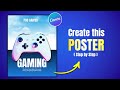 Gaming Poster Design in Canva 🔥 | Pro Gamer Poster Tutorial | Easy & Trending Design