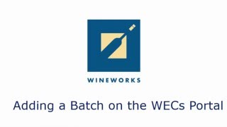 Adding a Batch -WECs Portal