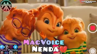 MacVoice - Nenda | Tomezz Martommy | Alvin & the Chipmunks | Chipettes | Rosey