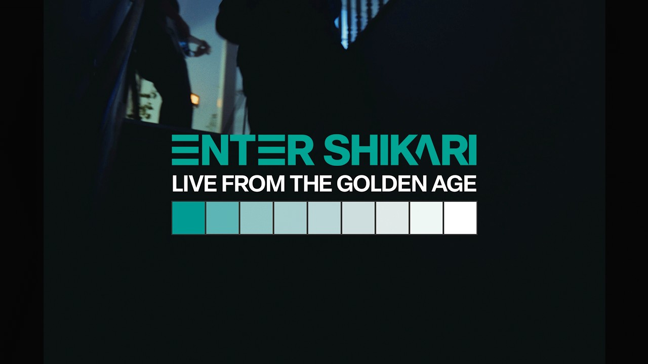 ENTER SHIKARI  : LIVE FROM THE GOLDEN AGE