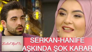 Zuhal Topal'la 126. Bölüm (HD) | Serkan ve Hanife'den Şok Karar!