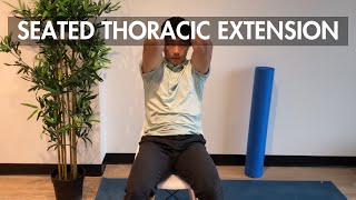 Seated Thoracic Extension