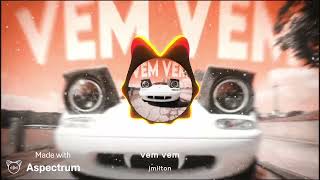 Vem Vem Ultra Slowed By Virualisation