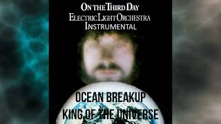 ELO - Ocean Breakup-King of the Universe - Instrumental