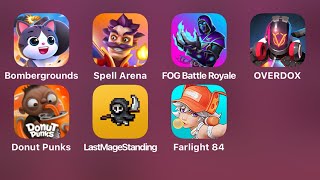 Bomber Grounds,Spell Arena,Fog Battle Royale,Battle Royale Overdox,Donut Punks,Last Mage Standing