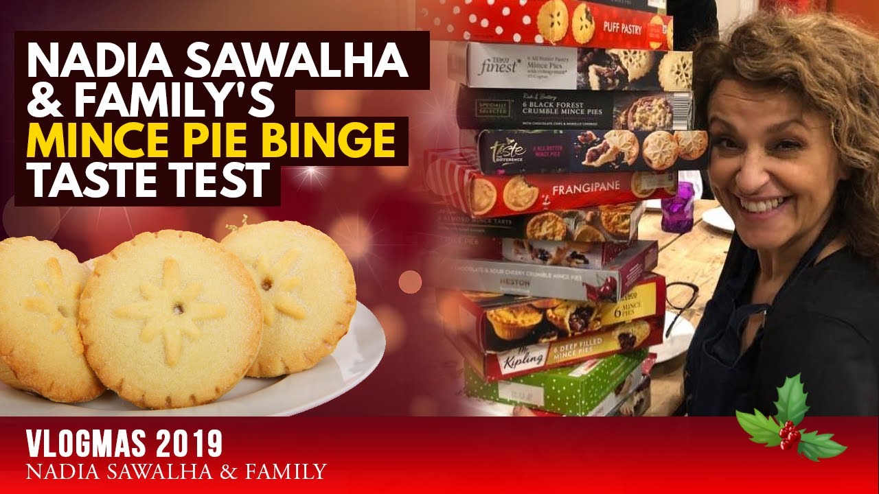 VLOGMAS 2019 Nadia Sawalha & Family's Mince PIE BINGE Taste TEST