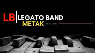 Legato Band - Metak (Live Cover)