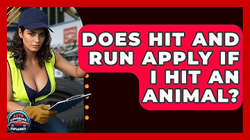 Does Hit And Run Apply If I Hit An Animal? - Auto Coverage Explained