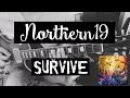 Capture de la vidéo Survive / Northern19 【 弾いてみた 】 Guitar Cover