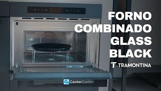 Praticidade e Design no Mesmo Produto | Forno Combinado Tramontina F10 Glass Black