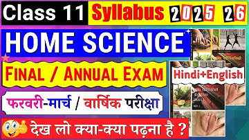 class 11 home science final exam syllabus 2025-26 | class 11 home science syllabus 2025-26