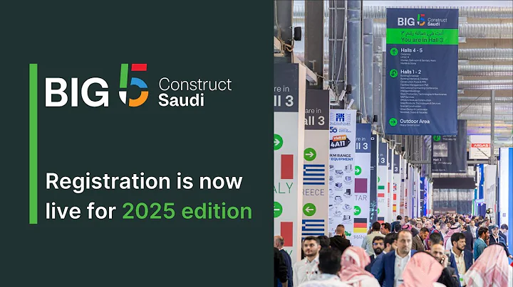 Twice the size, Twice the opportunity - Join us at Big 5 Construct Saudi 2025