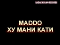 Pamir-maddo.VAFO*, мани кати.