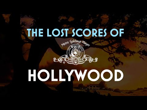 The Lost Scores of Hollywood