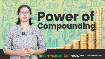 Power of Compounding  | DBFS Finvestmentor