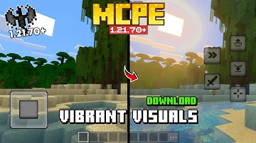Vibrant Visuals Minecraft PE 1.21.70 / 1.21+ ✨ | Shader MCPE 1.21 - Original/Patch/Beta