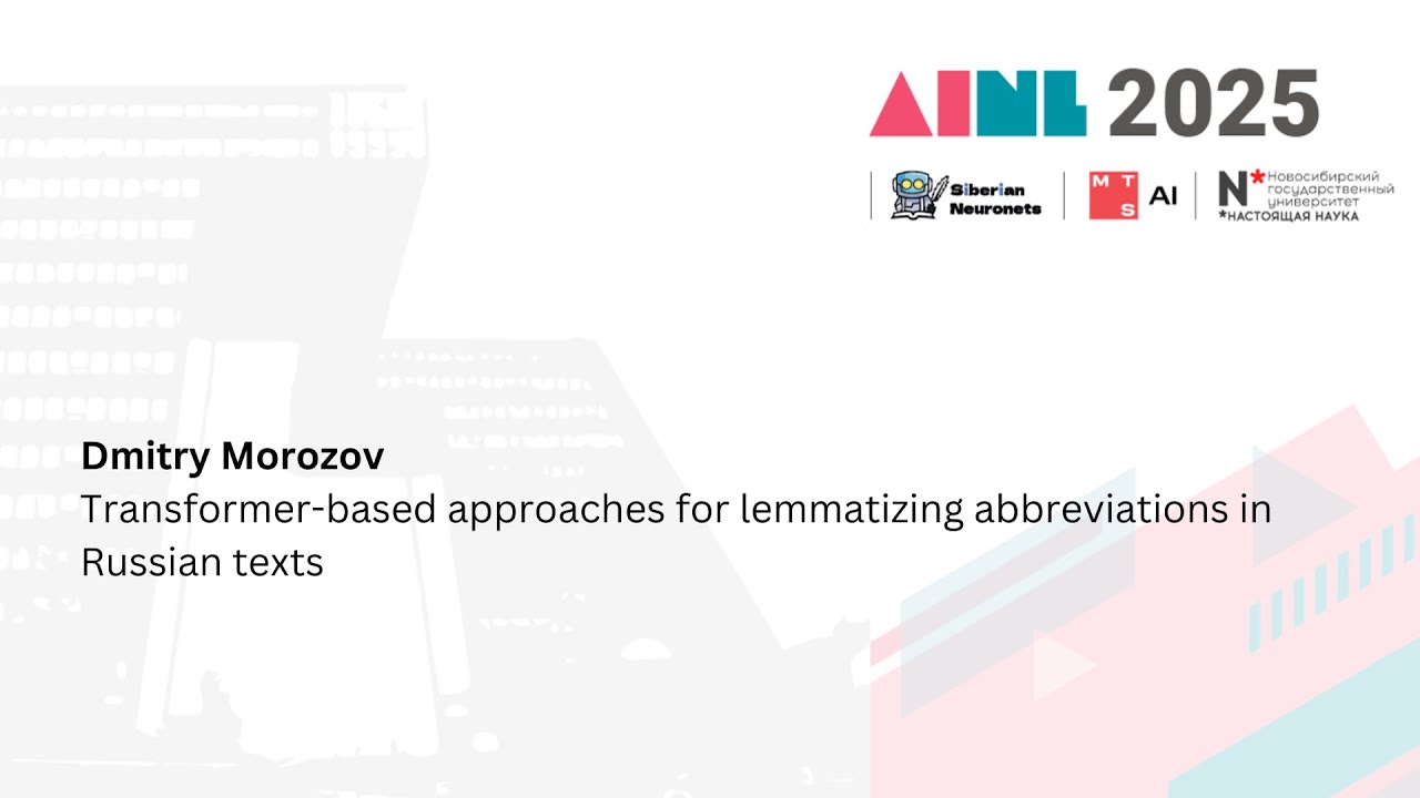 Dmitry Morozov - Transformer-based approaches for lemmatizing ...