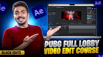 FULL LOBBY VIDEO EDIT COURSE😱😱 | AFTER EFFECTS PUBG TUTORIAL BY BLACK EDITS | PUBG LOBBY EDITING