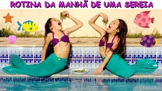 Rotina Da Manhã De Uma Sereia