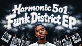 Harmonic5o1  funk  District  ep  Mixtape  By  Harmonic 5o1  