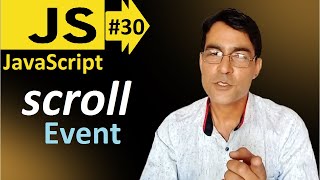 Scroll Event in JavaScript | JavaScript basic lesson - 30 | JavaScript for beginners